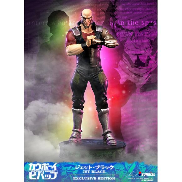 This statue has no edition number, and was a replacement and is in new and unopened condition.
First 4 Figures is proud to present the highly anticipated Cowboy Bebop – Jet Black Exclusive statue.
Jet Black was a former investigator for the Intra Solar System Police (ISSP) before entering the life of a bounty hunter. Also known as "Black Dog" for his ferocity against criminals (as if he were a rabid dog latched onto his victims), his tenacity to hunt down culprits knows no bounds. What he lacks in combat