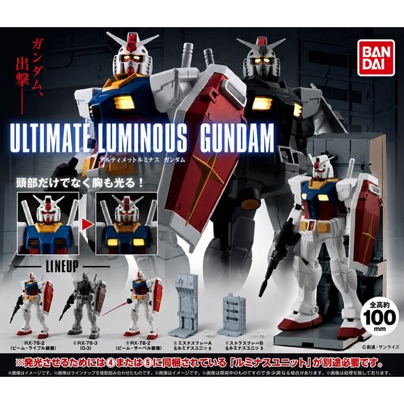 Bring the legendary Mobile Suit Gundam to your collection with Bandai's Ultimate Luminous Gundam series! This premium Japanese Gashapon collection features highly detailed miniature versions of the iconic RX-78 Gundam, complete with compatibility for Bandai's Ultimate Luminous LED lighting system.

Standing approximately 100mm (4 inches) tall when assembled, these collectible pieces feature impressive sculpting, mechanical detail, and interchangeable display options. The lineup includes the classic RX-78-2