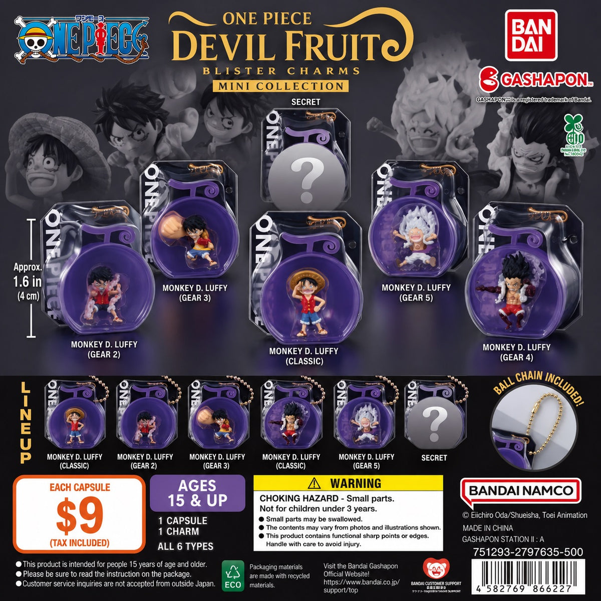 Carry the power of the Grand Line with the One Piece Devil Fruit Blister Charm Collection!

Inspired by the iconic Devil Fruits from One Piece, these officially licensed Bandai Gashapon collectibles feature miniature Monkey D. Luffy figures displayed inside translucent Devil Fruit-shaped blister charms. Each charm includes a ball chain, making it perfect for backpacks, keyrings, ita bags, or displaying alongside your One Piece collection.

Collect multiple designs showcasing Luffy's incredible transformatio