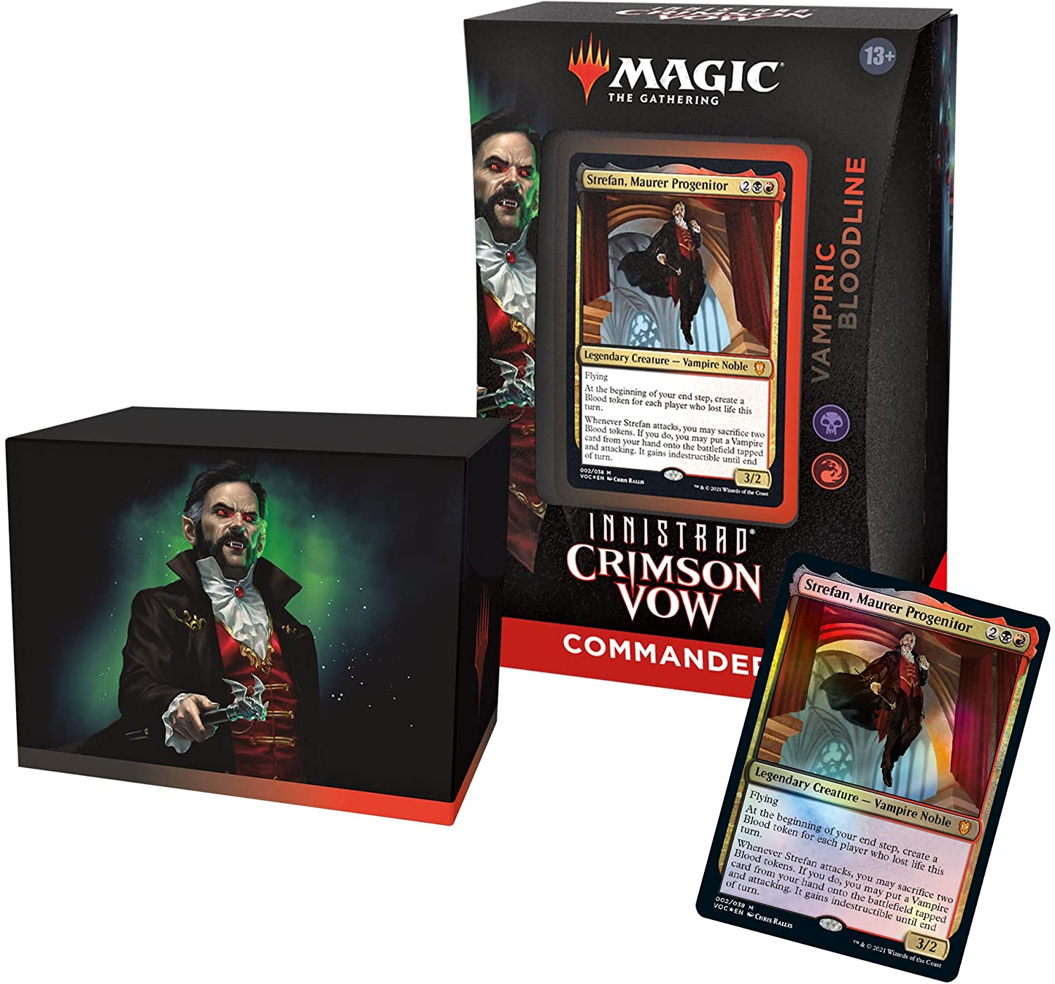 Whether sipped from goblets or spilled from unlucky throats, blood grants power.

Sacrifice Blood tokens to sift through your library to find horrifically monstrous Vampires, and Strefan's ability will invite them to feast early. As your foes fall faint from blood loss, you need only finish your meal.

The Vampiric Bloodline Innistrad: Crimson Vow Commander Deck set includes 1 ready-to-play Black-Red deck of 100 Magic cards (2 traditional foil, 98 nonfoil), 1 foil-etched Display Commander (a thick cards