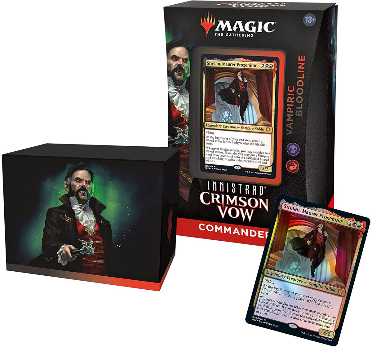 Whether sipped from goblets or spilled from unlucky throats, blood grants power.

Sacrifice Blood tokens to sift through your library to find horrifically monstrous Vampires, and Strefan's ability will invite them to feast early. As your foes fall faint from blood loss, you need only finish your meal.

The Vampiric Bloodline Innistrad: Crimson Vow Commander Deck set includes 1 ready-to-play Black-Red deck of 100 Magic cards (2 traditional foil, 98 nonfoil), 1 foil-etched Display Commander (a thick cards