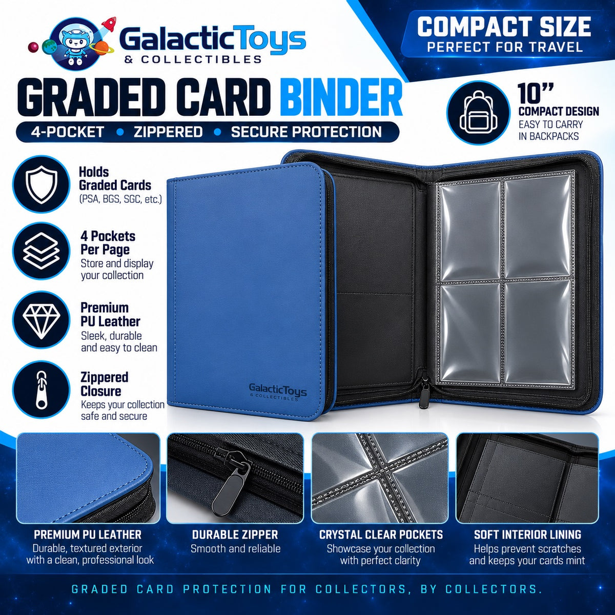 Protect and organize your graded card collection with the Galactic Toys 4-Pocket Graded Card Zipper Binder. Its compact design holds 4 graded slabs per page, giving collectors a convenient way to store, display, and transport their favorite cards without the bulk of a larger binder.

Crystal-clear pockets keep your slabs visible while the durable PU leather exterior and zippered closure provide added protection during storage or travel. At approximately 10" wide while closed, the compact size is easy to car