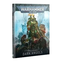 Warhammer 40k: Dark Angels Codex Supplement | Galactic Toys & Collectibles